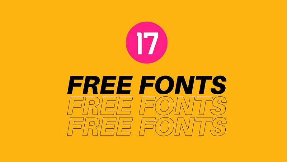 17 Fonts To Improve Your Designs *FREE DOWNLOADS*