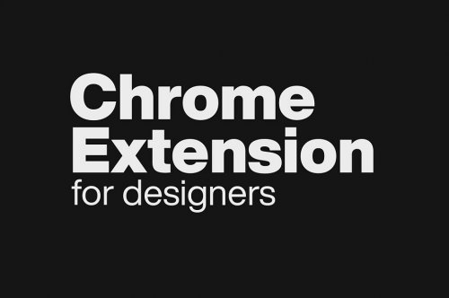 Chrome Extension for Designers