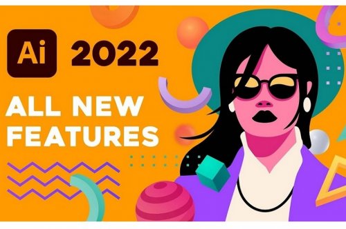 Illustrator 2022 - ALL NEW FEATURES