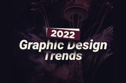 2022 Graphics Design Trends