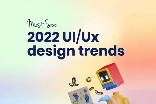 2022 UI/UX  Design Trends