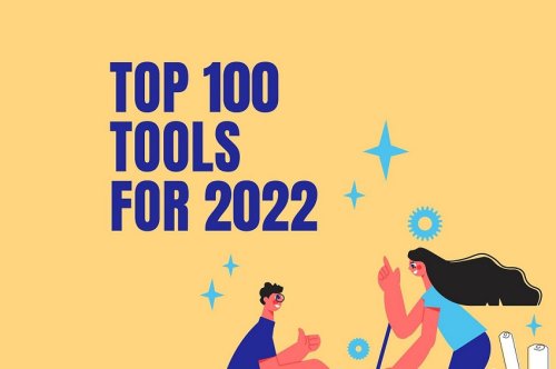 Top 100 Tools For 2022