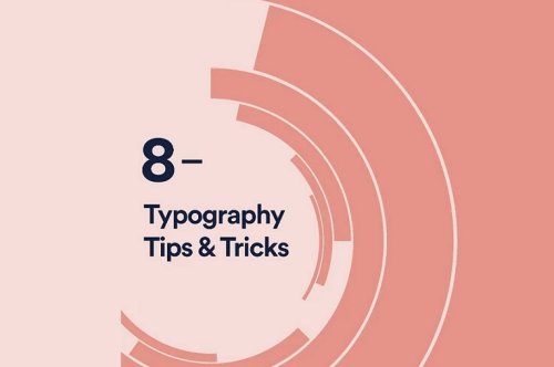 8 Typography Tips & Tricks