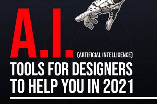 8 Valuable AI Tools For Designers For 2021