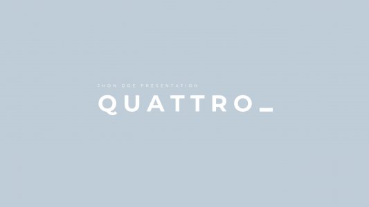 Quattro Presentation